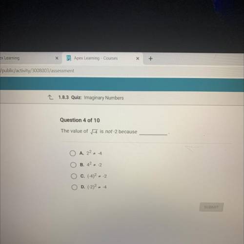 HELP PLEASE ASAPThe value of 1-4 is not-2 because

A. 22+ -4
B. 42 * -2
C. (-4)2
-2
O