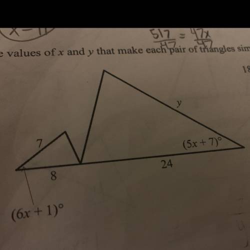 Find the values of x and y that make each pair of triangles similar.