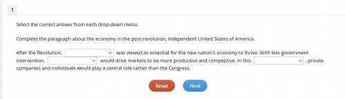 Complete the paragraph about the economy in the post-revolution, independent United States of Ameri