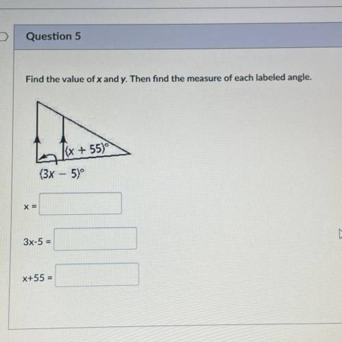 Find the value of x and y. Then find the measure of each labeled angle.
(In picture)