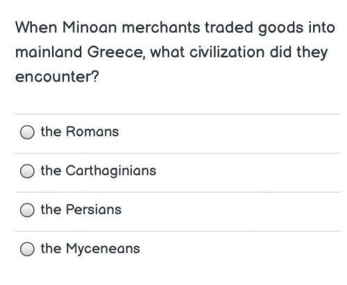 When Minoan merchants traded goods into mainland Greece, what civilization did they encounter?