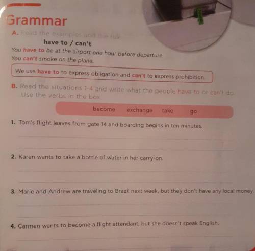 Grammar

A. Read the
exar
dna
have to / can't
You have to be at the airport one hour before depart