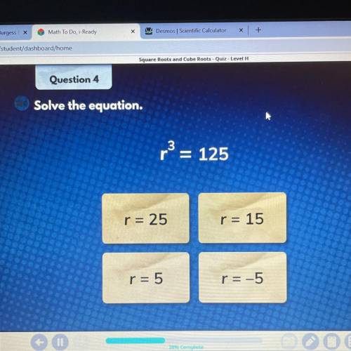 Please help? r^3 =125??