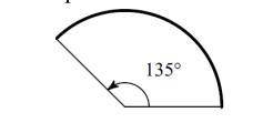 The diagram shows a sector of a circle of radius 12 cm with an angle 135. Calculate the perimeter o