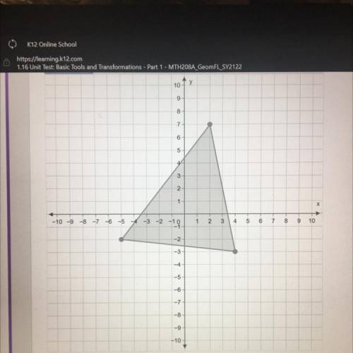 HELP ME PLEASE!!!

Graph the image of the given triangle after the transformation that has the rul