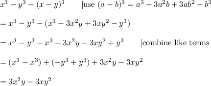 x^3-y^3-(x-y)^3\qquad|\text{use}\ (a-b)^3=a^3-3a^2b+3ab^2-b^3\\\\=x^3-y^3-(x^3-3x^2y+3xy^2-y^3)\\\\=x^3-y^3-x^3+3x^2y-3xy^2+y^3\qquad|\text{combine like terms}\\\\=(x^3-x^3)+(-y^3+y^3)+3x^2y-3xy^2\\\\=3x^2y-3xy^2