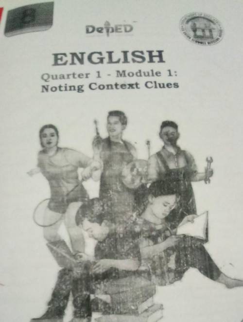 English quarter 1 module 1 noting context clues