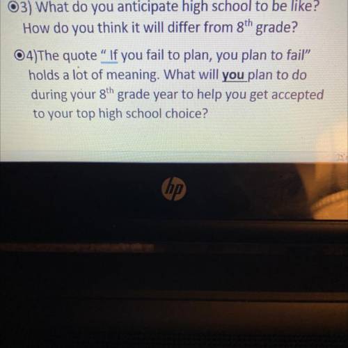 What do you anticipate high school to be like ? How do you think it will differ from 8th grade? And