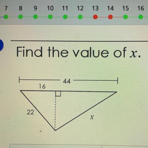 Find the Value of x .. Pythagorean theorem .. 44, 16, 22, x