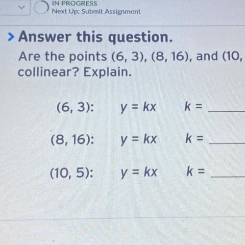 > Answer this question.
Are the points (6, 3), (8, 16), and (10,5)
collinear? Explain.