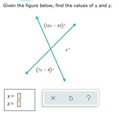 Given the figure, find the values of x and z.