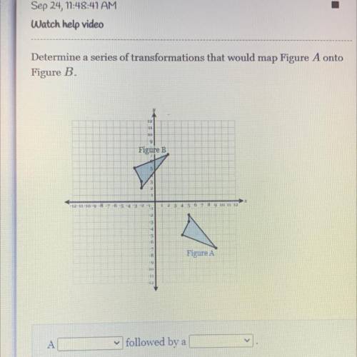 Determine a series of transformations that would map figure a onto figure b
