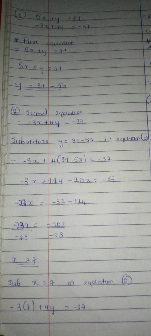 40 POINTS PLEASE HELP

(Report if cap)
1. Consider the system of equations
5x + y = 31
-3x + 4y = -