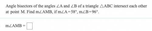 Angle bisectors of the angle A and B of a triangle ABC intersect each other at point M. Find the me