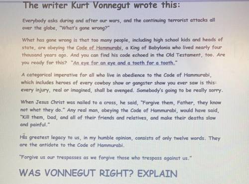 Was Vonnegut right? Explain  Please no links! Please explain