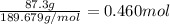 \frac{87.3 g}{189.679 g/mol}=0.460 mol