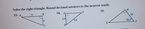 Solve the right triangle. Round decimal answers to the nearest tenth
