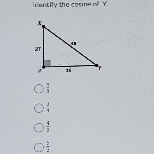Identify the cosine of y
Anyone happen to know?