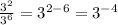 \frac{3^2}{3^6} = 3^{2-6} = 3^{-4}