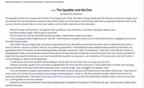 Which quotation in the text foreshadows a romantic encounter?
from The Squatter and the Don