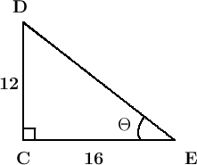 \setlength{\unitlength}{0.8cm}\begin{picture}(6,5)\linethickness{.4mm}\put(1,1){\line(1,0){4.5}}\put(1,1){\line(0,1){3.5}}\qbezier(1,4.5)(1,4.5)(5.5,1)\put(.3,2.5){\large\bf 12}\put(2.8,.3){\large\bf 16}\put(1.02,1.02){\framebox(0.3,0.3)}\put(.7,4.8){\large\bf D}\put(.8,.3){\large\bf C}\put(5.8,.3){\large\bf E}\qbezier(4.5,1)(4.3,1.25)(4.6,1.7)\put(3.8,1.3){\large\bf $\Theta$}\end{picture}