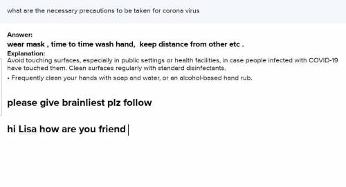 What are the necessary precautions to be taken for corona virus