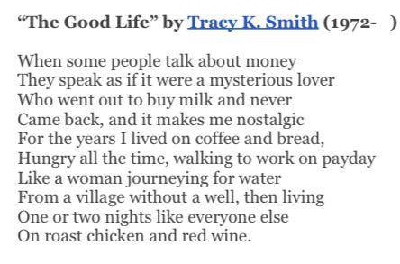 What examples does the poet create in “The Good Life”?

How does she use them to prove her point?