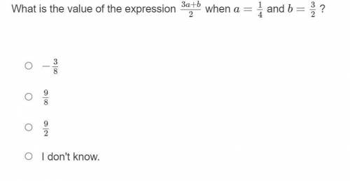 What is the value of the expression 3a+b/2 when α = 1/4 and b = 3/2 ?