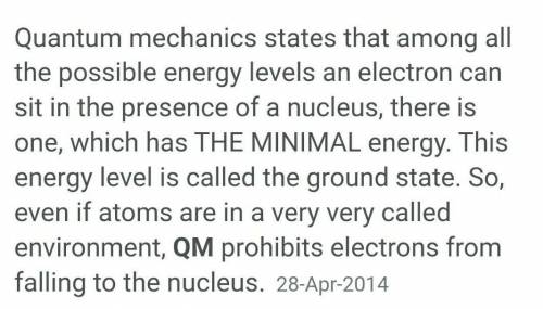 What prevents electrons from colliding with the nucleus?