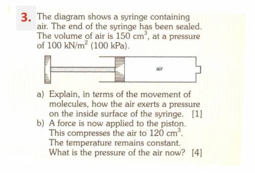 The diagram shows a syringe containing air. The end of the syringe has been sealed. The volume of a
