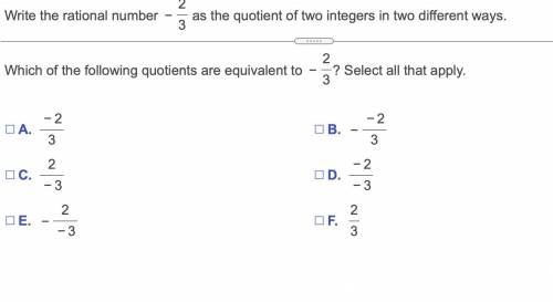 Which qoutients are equivalent to -2/3?