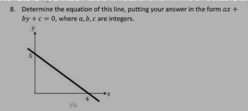 PLEASE HELP !

Determine the equation of this line, pitting your answer in the form Ax + By + C =