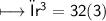 \\ \sf\longmapsto πr^3=32(3)