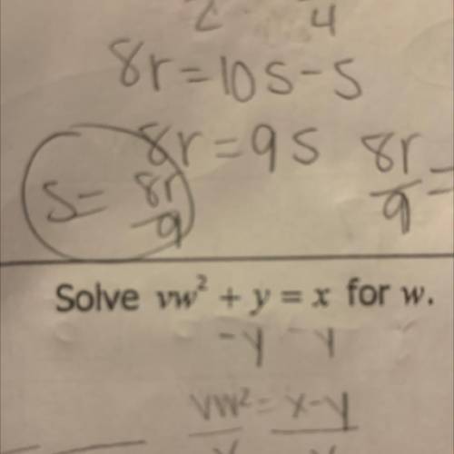 Solve v times w squared+ y= x. Solve for w. Please show me how you got the answer!