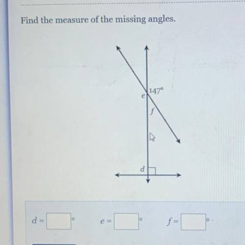 Find the measure of the missing angles.
147°
d =
e =
f=