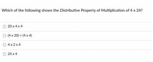 Which of the following shows the Distributive Property of Multiplication of 4 x 24?