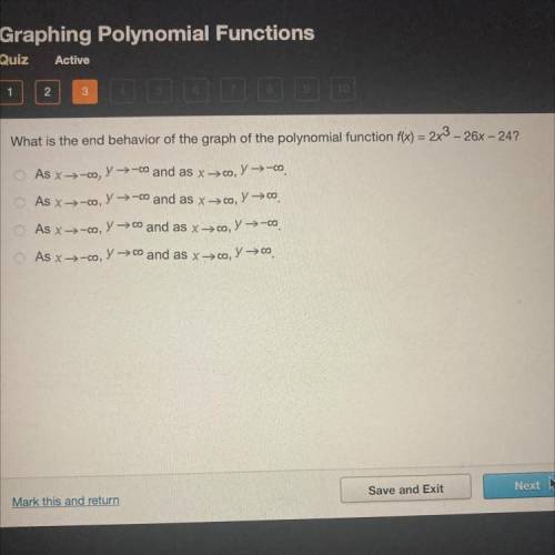 What is the end behavior of the graph of the polynomial function f(x) = 2x3 - 26x - 24?

As →-0, y