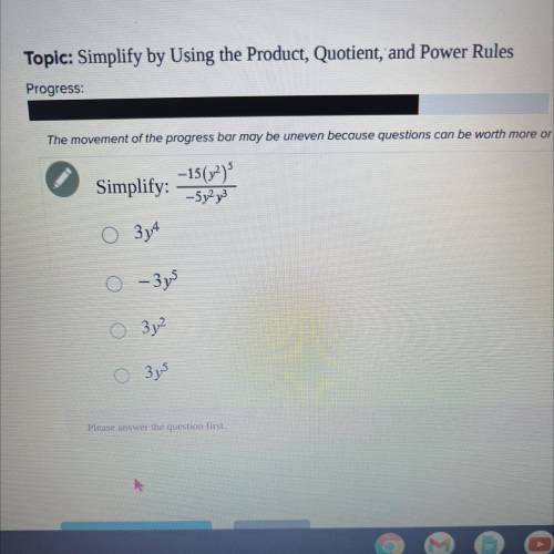 Simplify by using the product, quotient, and power rules