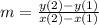 m =  \frac{y(2) - y(1)}{x(2) - x(1)}