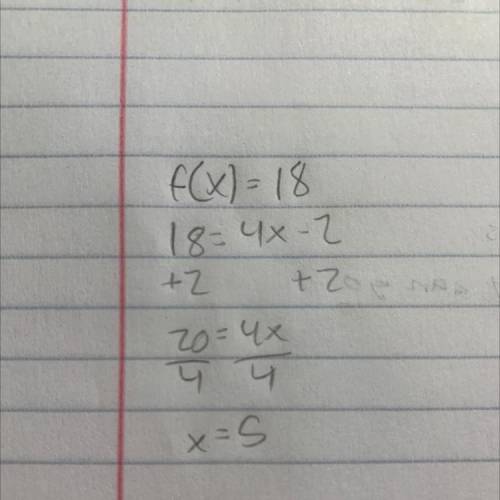 6. Determine x such that: f(x) = 18 for the function f(x) = 4x - 2 a) 5

b) 10
c) 4 
d) 12