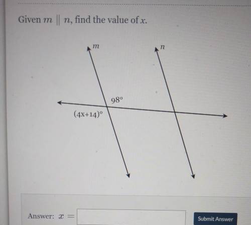 Given m ll n, find the value of x. m n 980 (4x+14)°