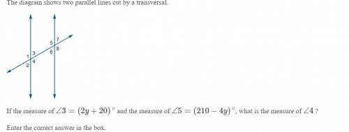 The diagram shows two parallel lines cut by a transversal.

If the measure of ∠3=(2y+20)∘ and the