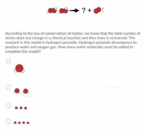 According to the law of conservation of matter, we know that the total number of atoms does not cha