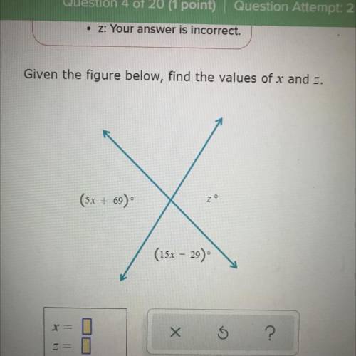 (5x + 69)
(15x – 29)
Find the values of x and z