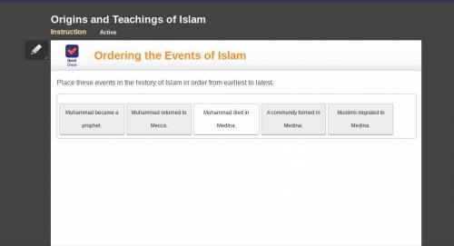 Directions: Place these events in the history of Islam in order from earliest to latest.

O Muhamm