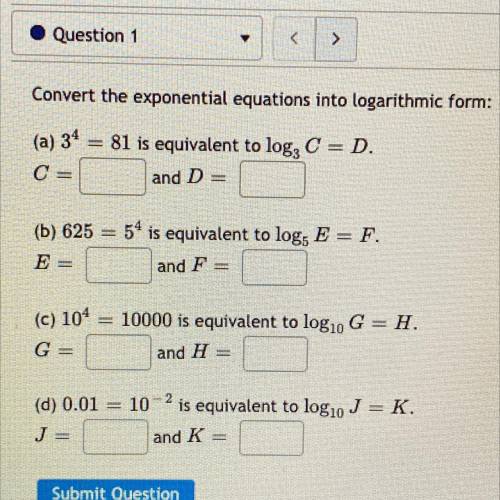 THIS ANSWER IS WORTH 20 PTS

Convert the exponential equations into l