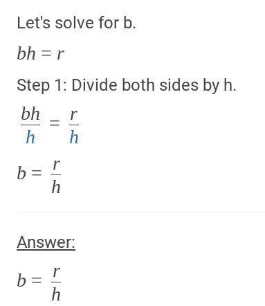 Can you solve for b bh=r