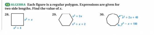 Each figure is a regular polygon. Expressions are given for two side lengths. Find the value of x.