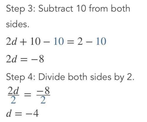 20 Points! Please help ;-;
solve for d: 2(5 - d) = 2 - 4d