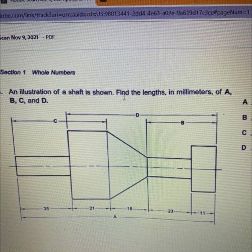 6 Section 1

Whole Numbers
18. An illustration of a shaft is shown. Find the lengths, in millimete